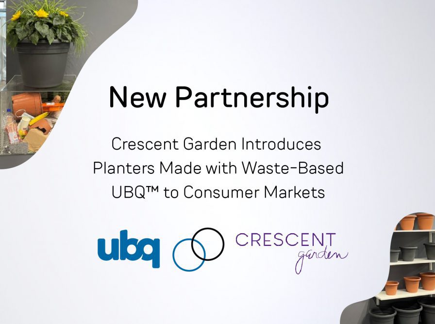 Crescent Garden Introduces Planters Made with Waste-Based UBQ™ to Consumer Markets.